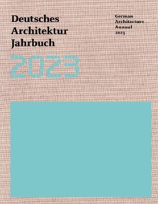 Cover for Yorck Förster · German Architecture Annual 2023 (Pocketbok) (2023)