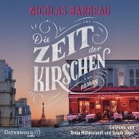 Cover for Nicolas Barreau · CD Die Zeit der Kirschen (CD)
