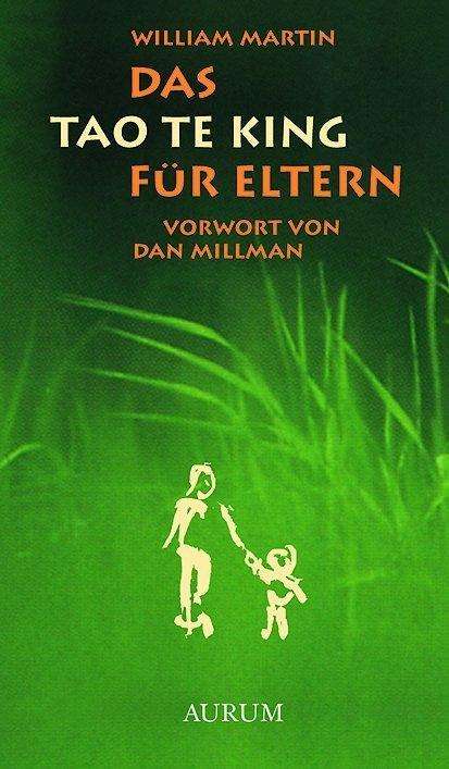 Cover for W. Martin · Tao te king für Eltern (Bok)