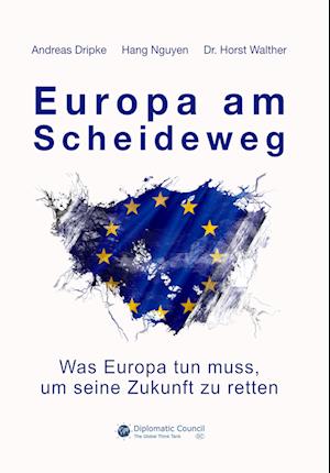 Cover for Andreas Dripke · Europa am Scheideweg (Paperback Book) (2021)