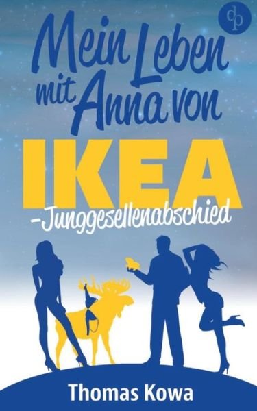 Cover for Kowa · Mein Leben mit Anna von IKEA - Jun (Bok) (2018)