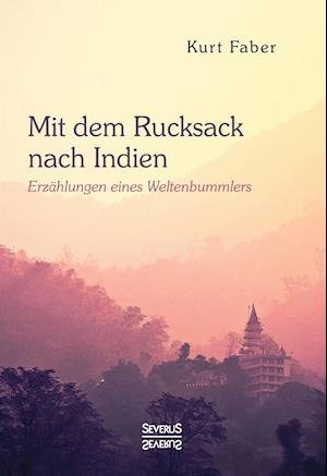 Cover for Faber · Mit dem Rucksack nach Indien (Book)