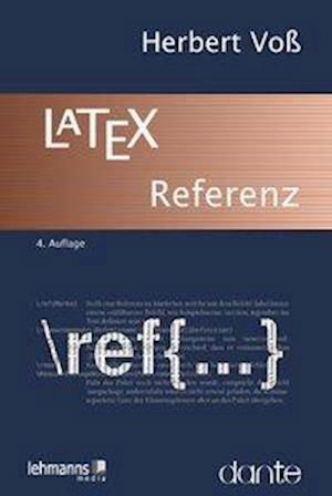 LaTeX-Referenz - Voß - Books -  - 9783965430655 - 