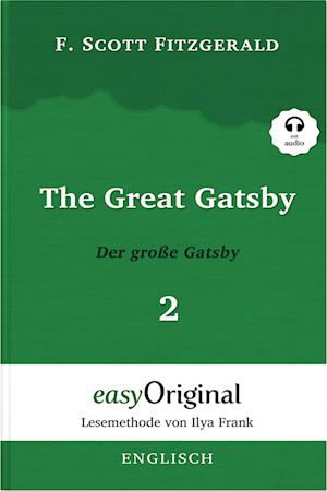 The Great Gatsby / Der große Gatsby - Teil 2 (Buch + MP3 Audio-CD) - Lesemethode von Ilya Frank - Zweisprachige Ausgabe Englisch-Deutsch - F. Scott Fitzgerald - Books - EasyOriginal Verlag - 9783991125655 - June 30, 2023