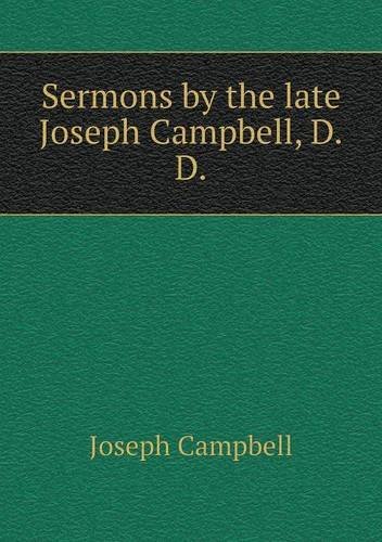 Cover for Joseph Campbell · Sermons by the Late Joseph Campbell, D.d (Taschenbuch) (2013)