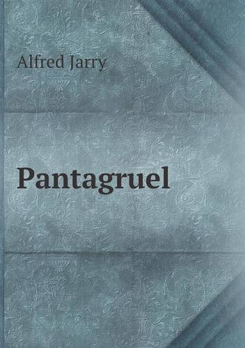 Cover for Alfred Jarry · Pantagruel (Paperback Bog) [French edition] (2013)