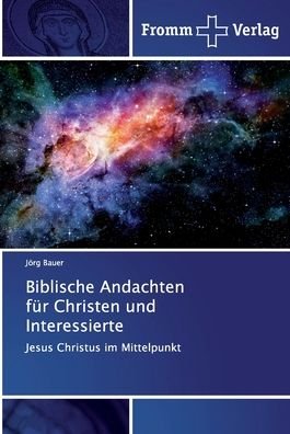 Cover for Bauer · Biblische Andachten für Christen (Buch) (2020)