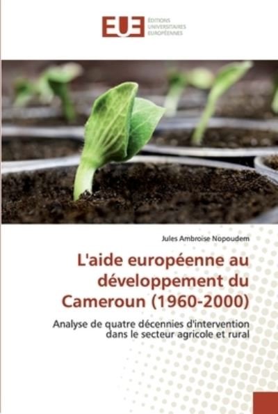 Cover for Nopoudem · L'aide européenne au développe (Bog) (2018)