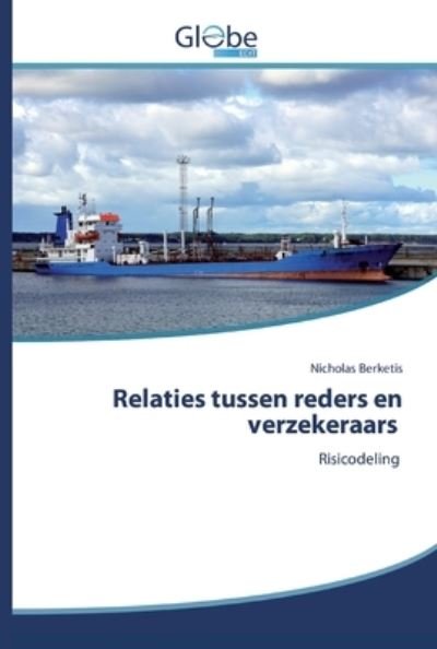 Cover for Berketis · Relaties tussen reders en verz (Bog) (2020)