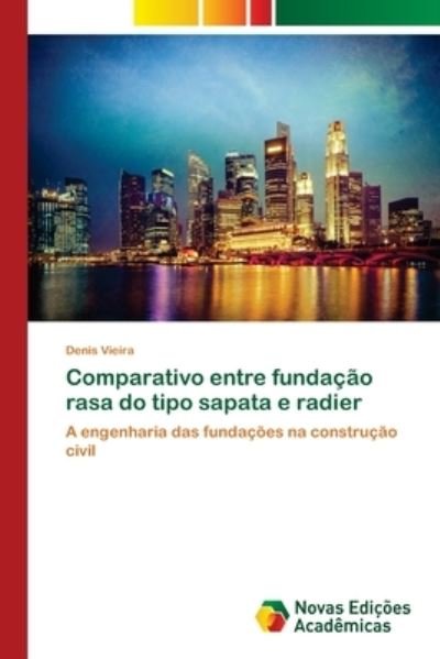 Cover for Vieira · Comparativo entre fundação rasa (Buch) (2018)