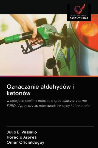 Cover for Julio E Vassallo · Oznaczanie aldehydow i ketonow (Paperback Book) (2020)