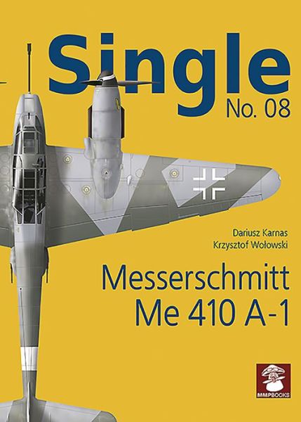 Cover for Dariusz Karnas · Single No. 08: Messerschmitt Me 410 A-1 - Single (Paperback Book) (2019)