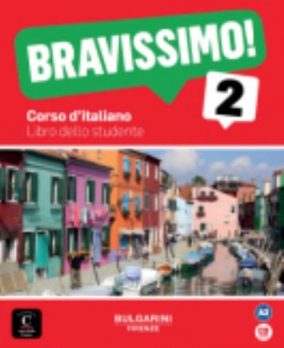 Cover for Marilisa Birello · Bravissimo!: Libro dello studente 2 (Paperback Book) (2013)