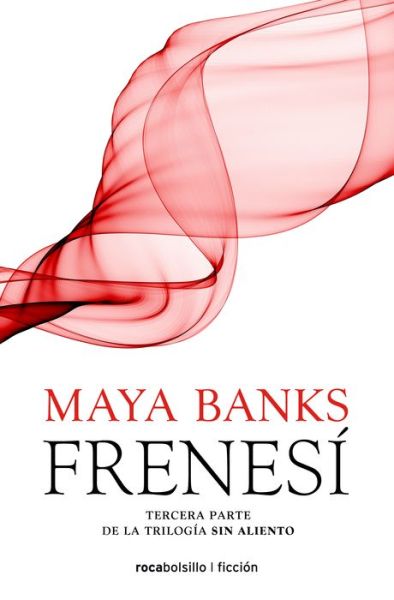 Cover for Maya Banks · Frenesi (Inbunden Bok) [Spanish edition] (2014)