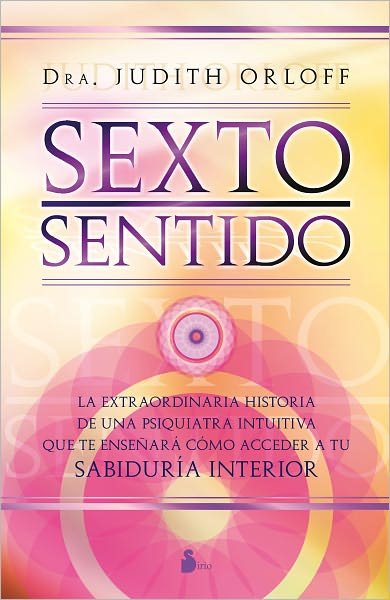 Cover for Judith Orloff · Sexto Sentido (Paperback Book) [Spanish, Tra edition] (2011)