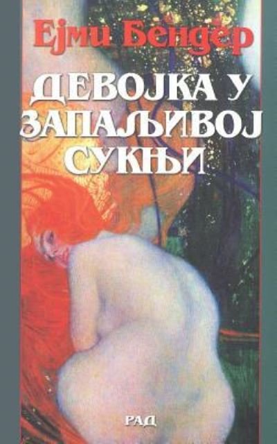 Cover for Ejmi Bender · Devojka U Zapaljivoj Suknji (Taschenbuch) (2015)