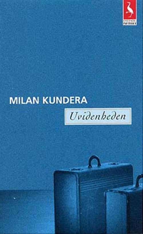 Cover for Milan Kundera · Uvidenheden (Paperback Book) [2nd edition] [Paperback] (2002)