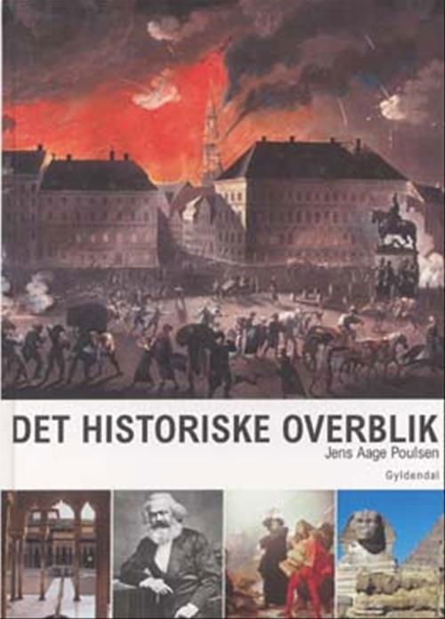 Cover for Jens Aage Poulsen · Det historiske overblik (Inbunden Bok) [1:a utgåva] [Indbundet] (2007)