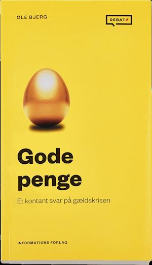 Cover for Ole Bjerg · Gode penge (Sewn Spine Book) [1st edition] (2016)