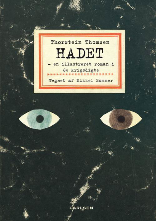 Cover for Thorstein Thomsen · HADET - en illustreret roman i 64 krigsdigte (Inbunden Bok) [1:a utgåva] (2015)