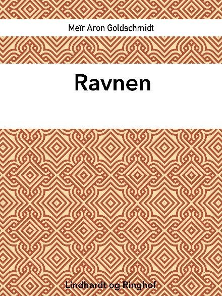 Cover for Meïr Aron Goldschmidt · Ravnen (Taschenbuch) [2. Ausgabe] (2017)