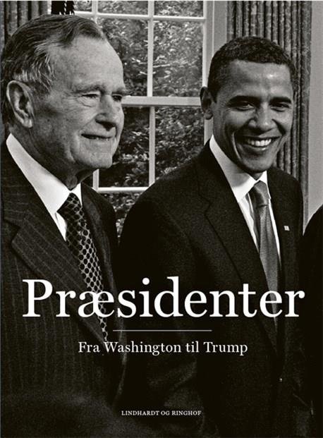 Philip Christian Ulrich; Rasmus Dahlberg · Præsidenter - fra Washington til Trump (Gebundesens Buch) [4. Ausgabe] (2020)