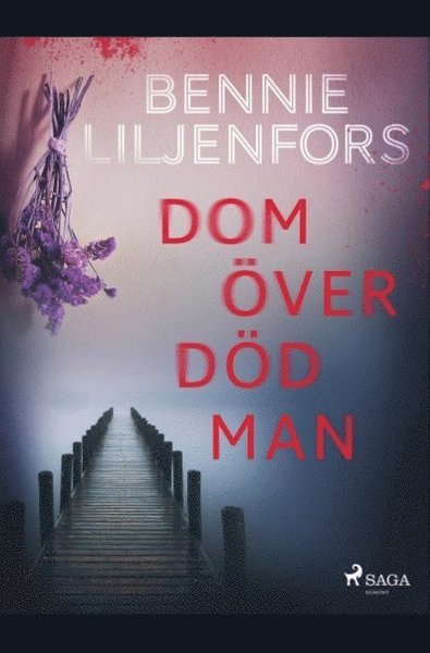Cover for Bennie Liljenfors · Dom över död man (Buch) (2019)