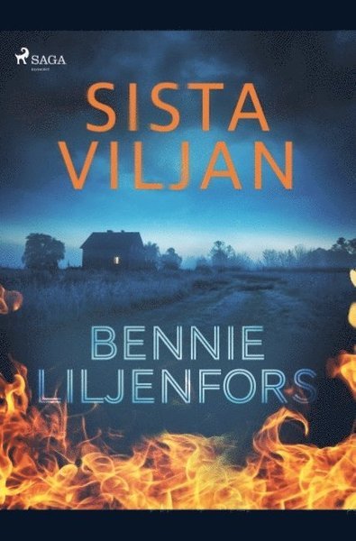 Cover for Bennie Liljenfors · Sista viljan (Bok) (2019)