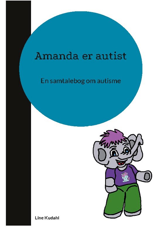 Cover for Line Kudahl · Amanda er autist (Paperback Book) [1st edition] (2023)