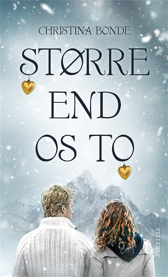 Cover for Christina Bonde · Større end os to (Hardcover Book) [1e uitgave] (2022)