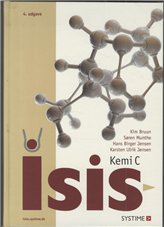 Isis Kemi C - Kim Bruun; Karsten Ulrik Jensen; Hans Birger Jensen; Søren Munthe - Livros - Systime - 9788761648655 - 19 de dezembro de 2011