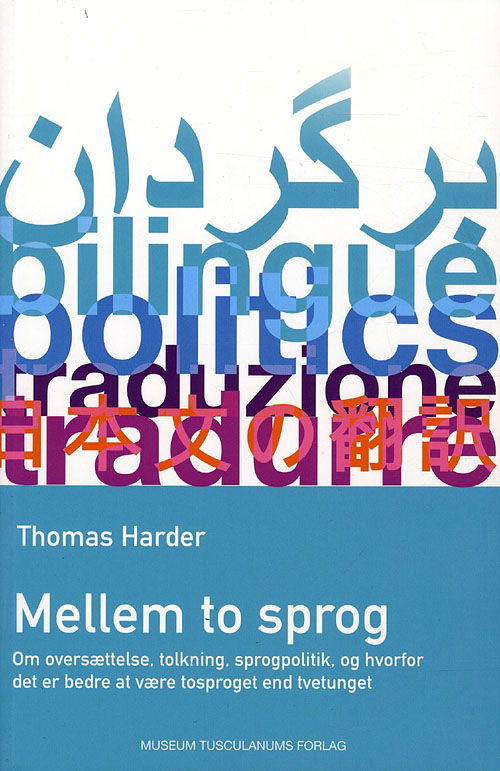 Cover for Thomas Harder · Mellem to sprog (Taschenbuch) [1. Ausgabe] (2010)