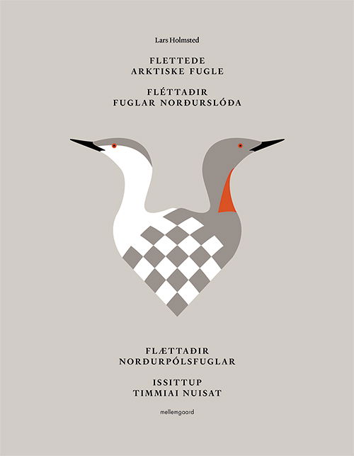 Cover for Lars Holmsted · Flettede arktiske fugle (Inbunden Bok) [1:a utgåva] (2019)