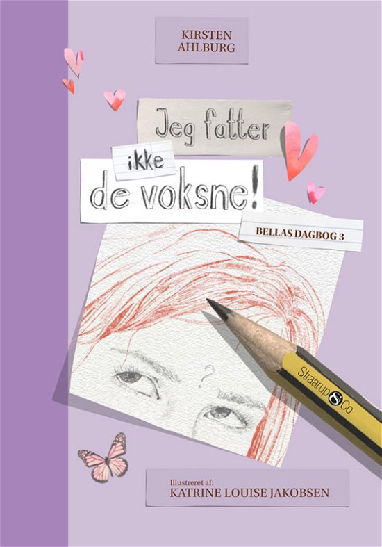 Cover for Kirsten Ahlburg · Bellas dagbog: Jeg fatter ikke de voksne! (Hardcover Book) [1e uitgave] (2022)