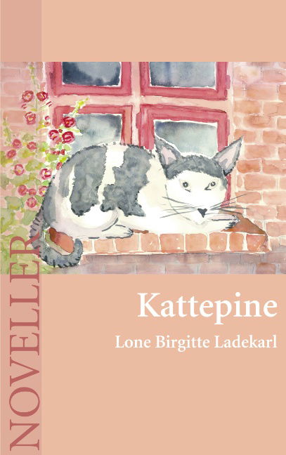 Cover for Lone Birgitte Ladekarl; Lone Birgitte Ladekarl · Kattepine (Paperback Book) [1st edition] [Paperback] (2006)