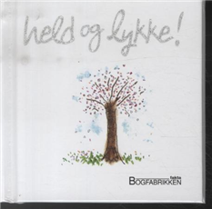 Cover for Helen Exley · Helen Exley gavebog: Held og lykke (Bound Book) [1st edition] [Indbundet] (2013)