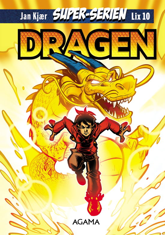 Cover for Jan Kjær · SuperSerien: SuperSerien: Dragen - lix 10 (Gebundenes Buch) [1. Ausgabe] (2023)