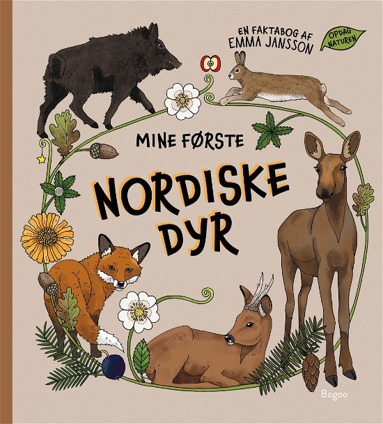Cover for Emma Jansson · Opdag naturen: Mine første nordiske dyr (Gebundenes Buch) [1. Ausgabe] (2023)