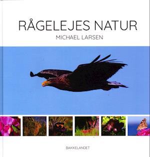 Cover for Michael Larsen · Rågelejes natur (Inbunden Bok) [1:a utgåva] (2023)