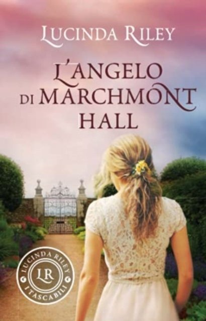 Cover for Lucinda Riley · L'angelo di Marchmont (Paperback Bog) (2018)