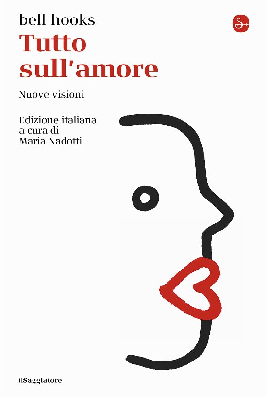 Cover for Bell Hooks · Tutto Sull'amore. Nuove Visioni (Book)