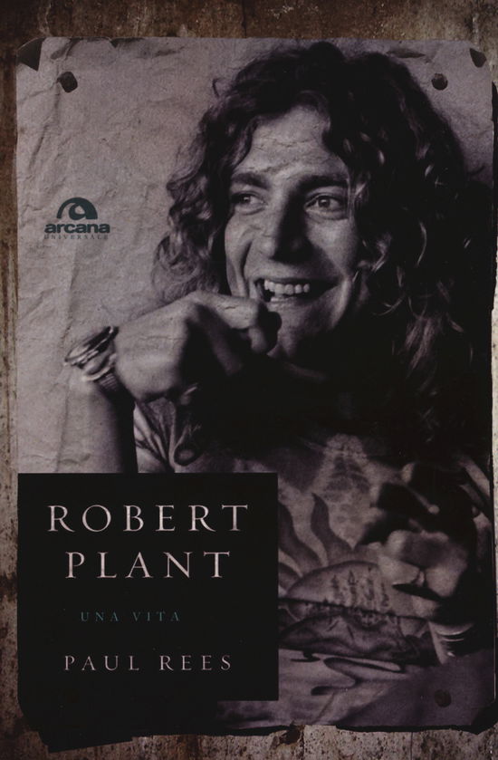 Cover for Paul Rees · Robert Plant. Una Vita (Book)