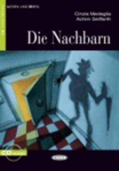 Cover for Cinzia Medaglia · Lesen und Uben: Die Nachbarn + CD (Bog) (2002)