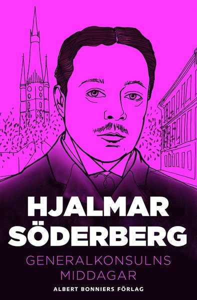 Cover for Hjalmar Söderberg · Generalkonsulns middagar (ePUB) (2015)