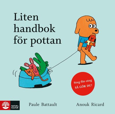 Cover for Anouk Ricard · Liten handbok för pottan (Board book) (2019)