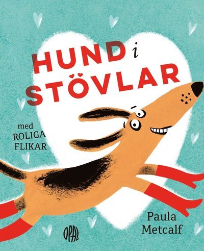 Cover for Paula Metcalf · Hund i stövlar (Bound Book) (2019)