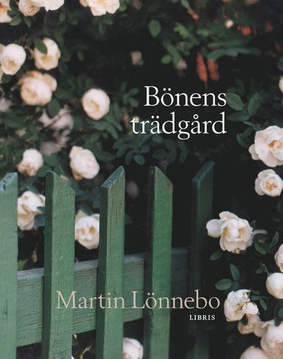 Cover for Martin Lönnebo · Bönens trädgård (Bound Book) (2011)