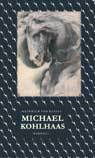 Cover for Heinrich von Kleist · Michael Kohlhaas : ur en gammal krönika (Indbundet Bog) (2007)