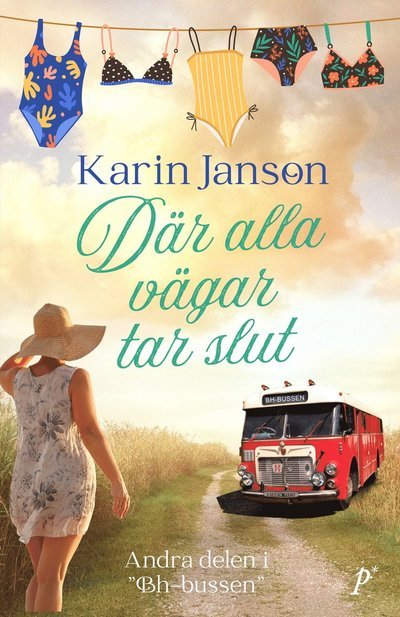 Cover for Karin Janson · Där alla vägar tar slut (Bound Book) (2023)
