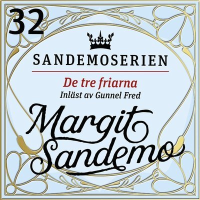 Cover for Margit Sandemo · Sandemoserien: De tre friarna (Hörbuch (MP3)) (2020)